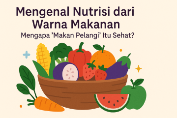 Ilustrasi mangkuk berisi buah dan sayur warna-warni seperti wortel, brokoli, jagung, tomat, terong, dan semangka yang mencerminkan konsep makan pelangi untuk kesehatan optimal.