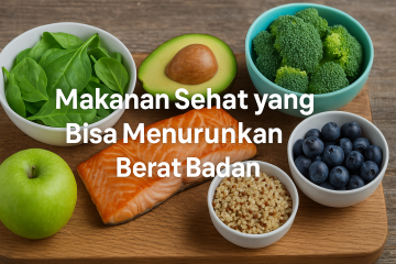 Gambar berbagai makanan sehat penurun berat badan seperti salmon, bayam, alpukat, brokoli, quinoa, apel hijau, dan blueberry, disusun rapi di atas papan kayu.